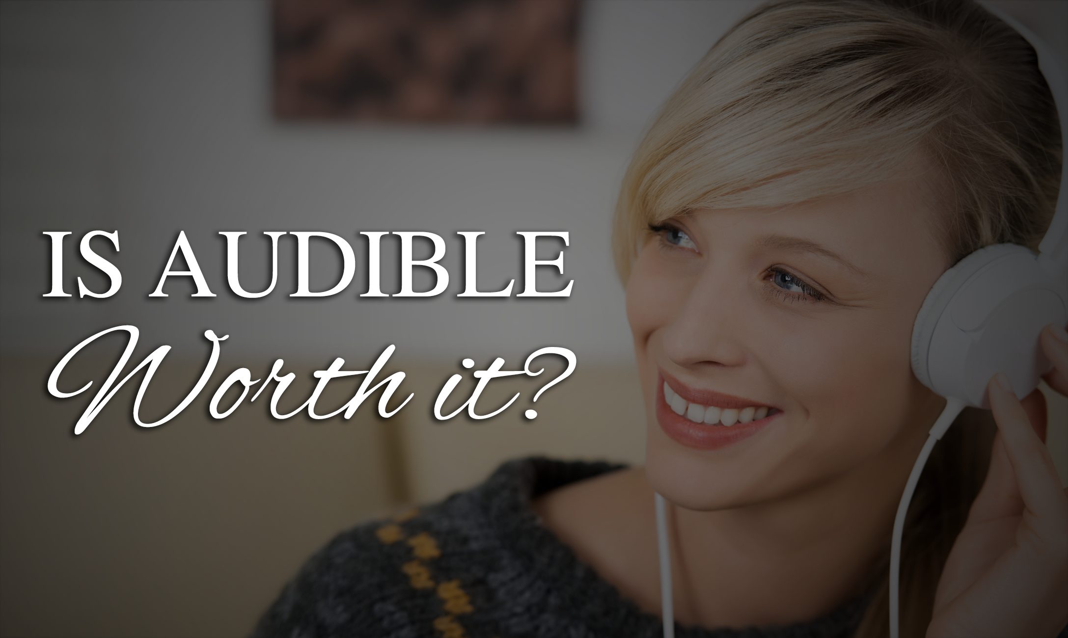 How Much Does Audible Cost? Is It Worth It? T.L. Branson