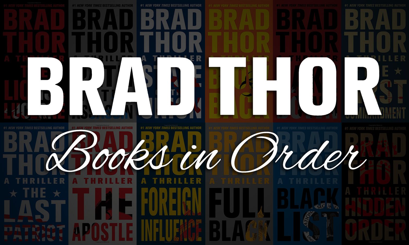 Brad Thor Books In Order [All 25+ Scot Harvath Books]