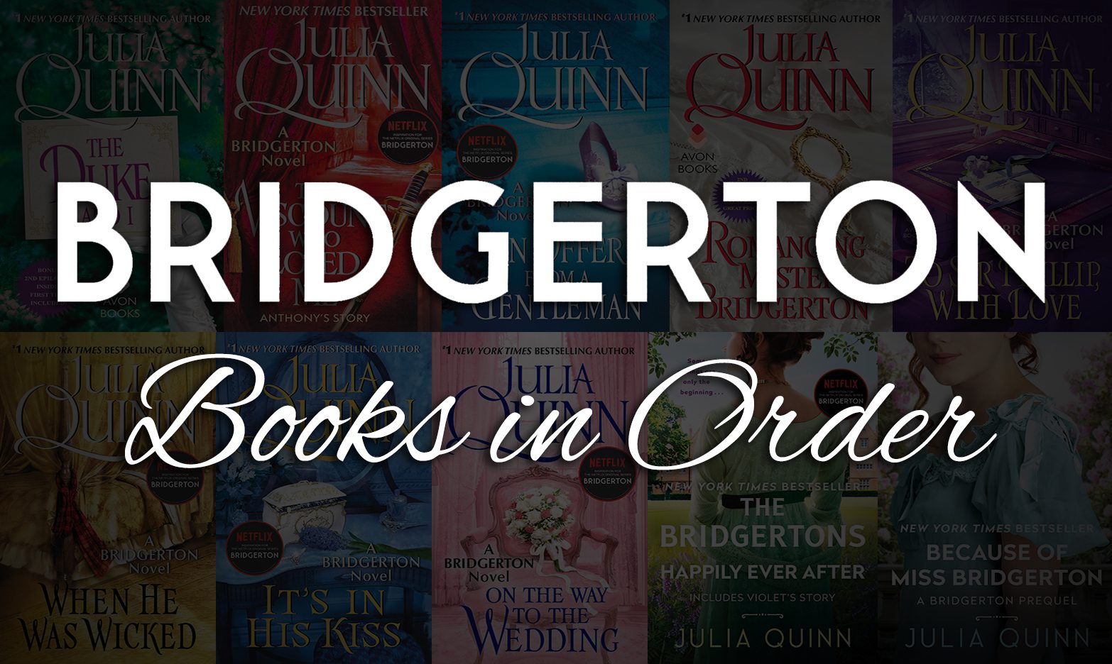 2 Ways to Read Bridgerton Books in Order by Julia Quinn
