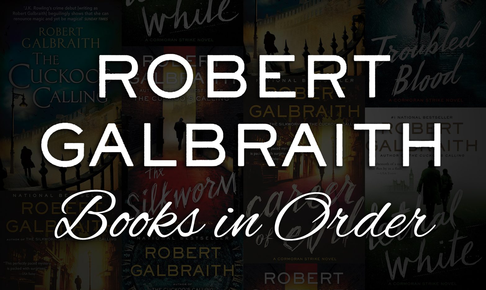 All 7 Robert Galbraith Books in Order | Cormoran Strike Series