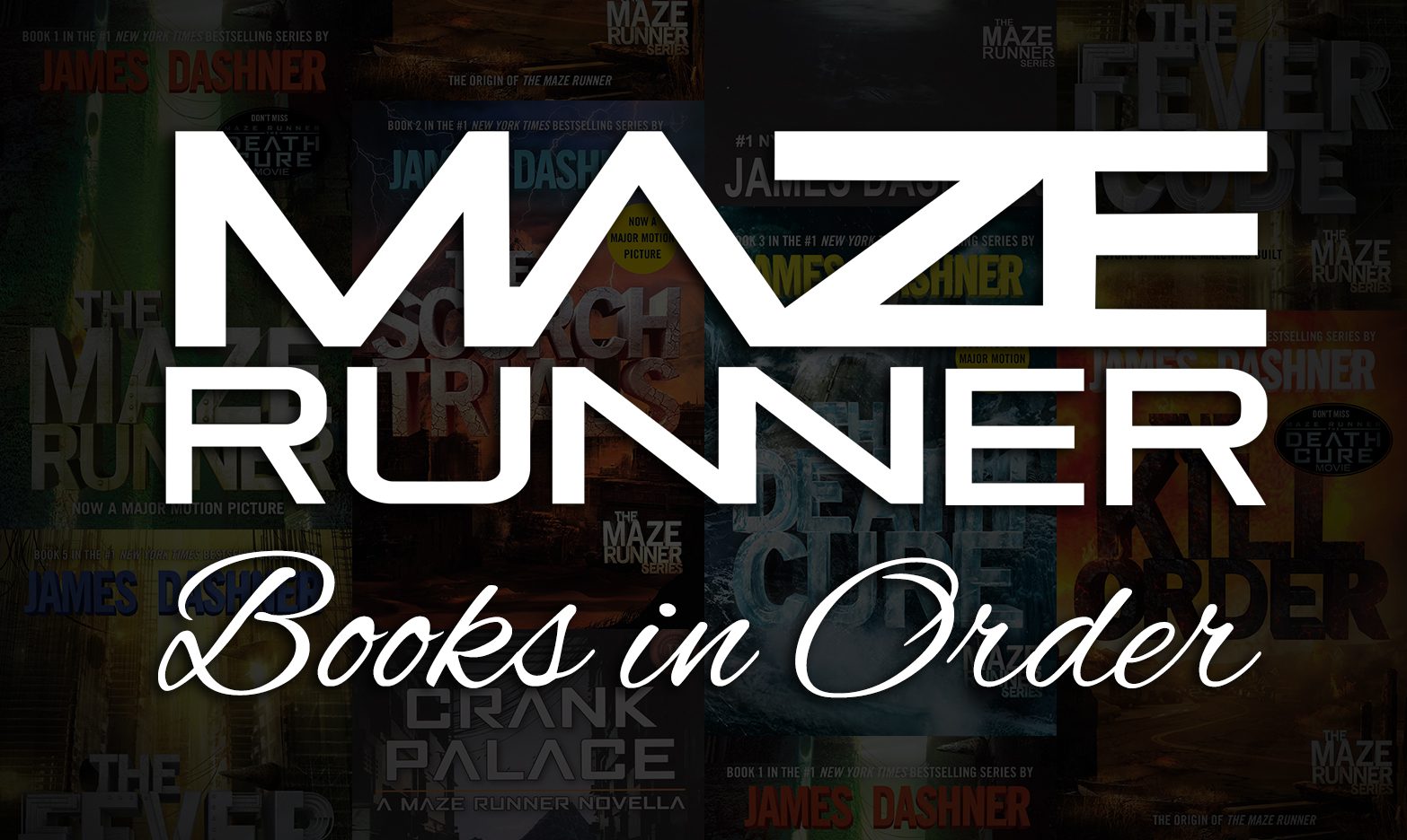 2 Ways to Read The Maze Runner Books in Order [All 9 Books]