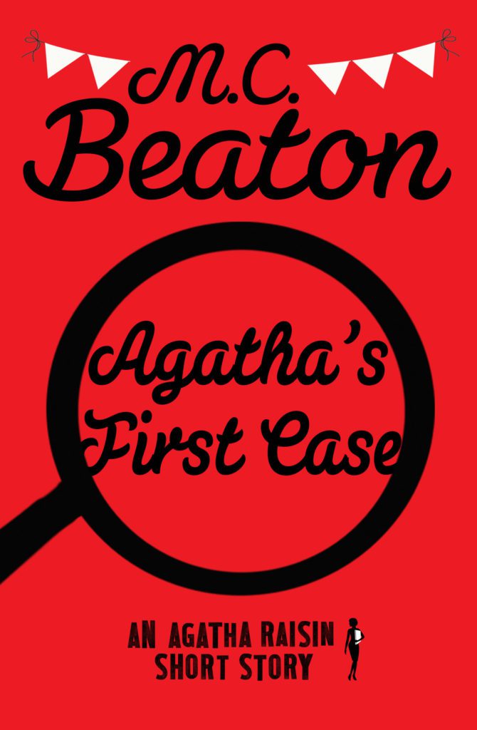 Agatha's First Case Agatha Raisin Books in Order