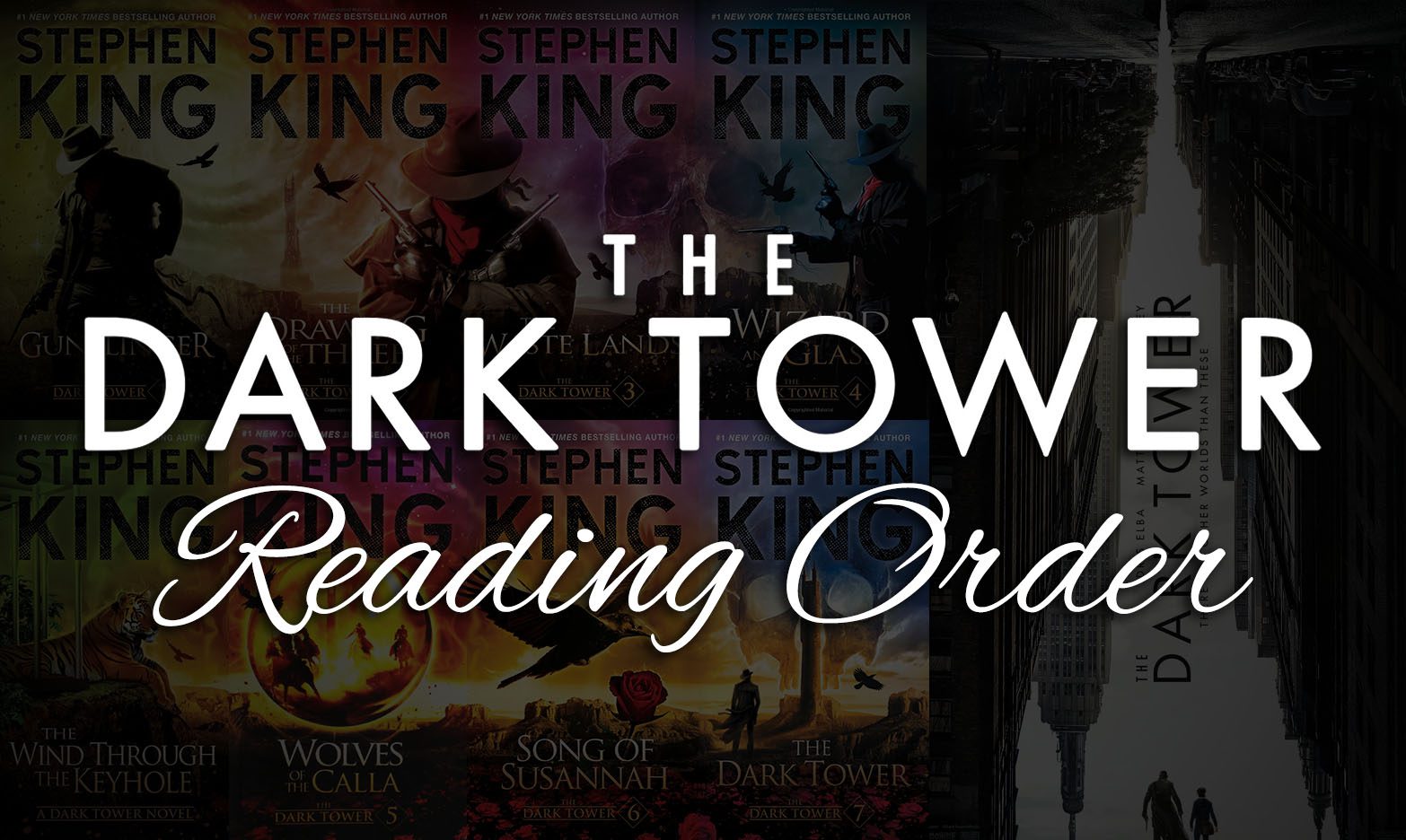 Dark Tower Reading Order | 2 Ways to Read Stephen King’s Books