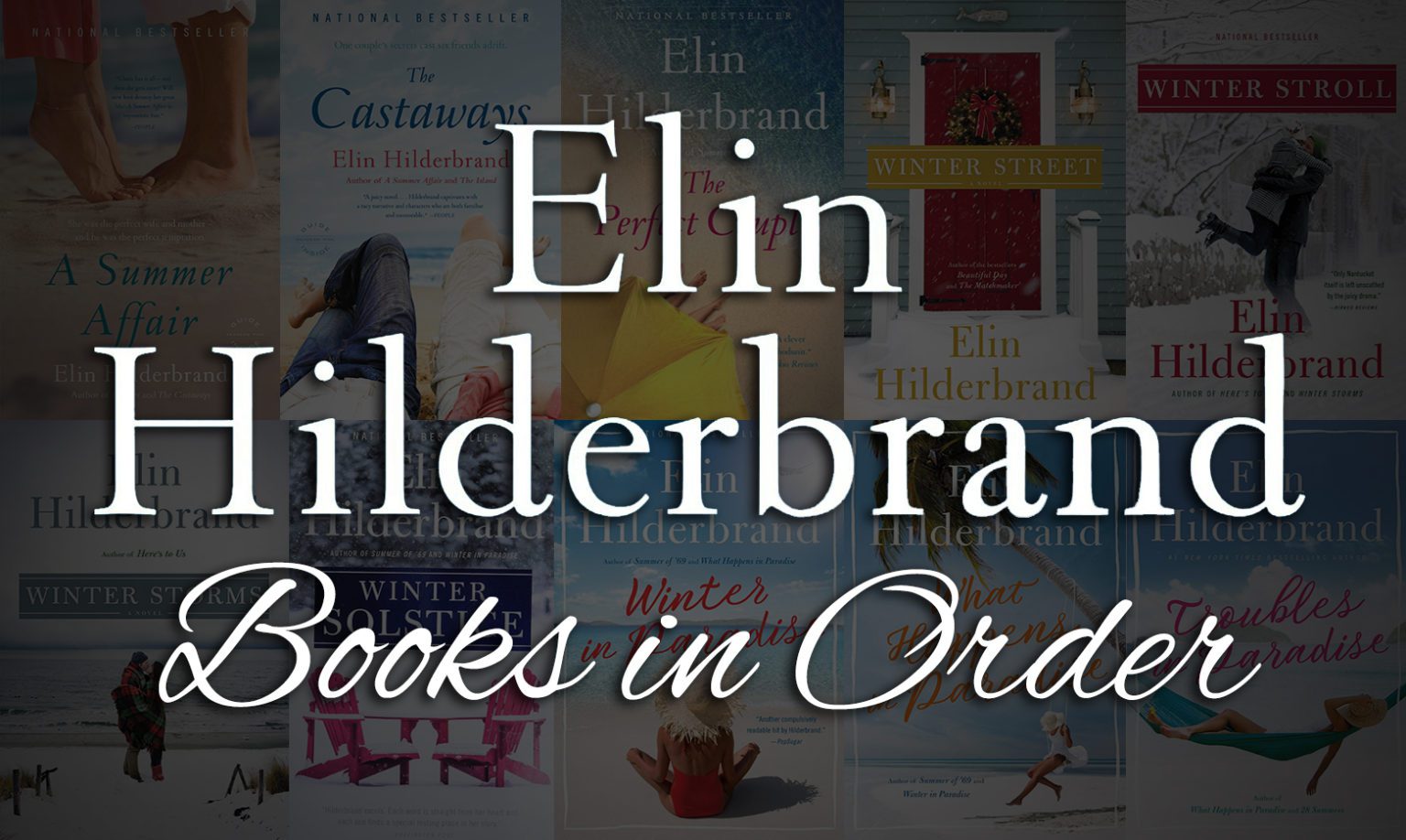 All 34 Elin Hilderbrand Books in Order Guide]
