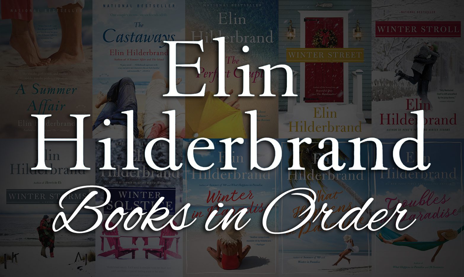 All 34 Elin Hilderbrand Books in Order Guide]