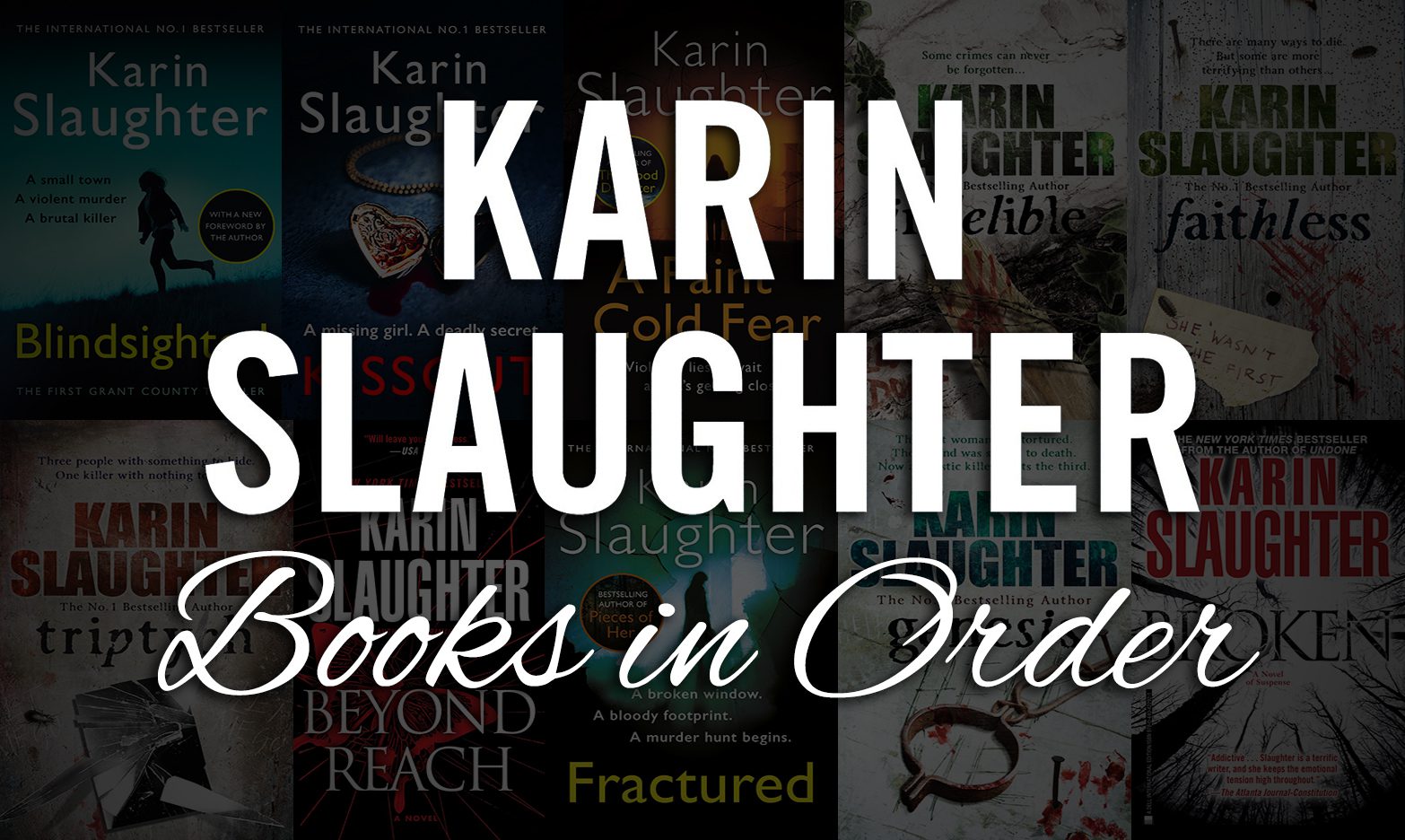 2 Ways to Read Karin Slaughter Books in Order Ultimate Guide