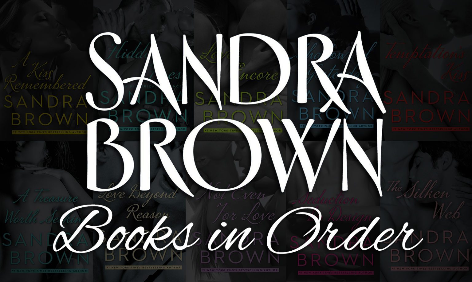 Sandra Brown Books in Order Guide 89 Books]