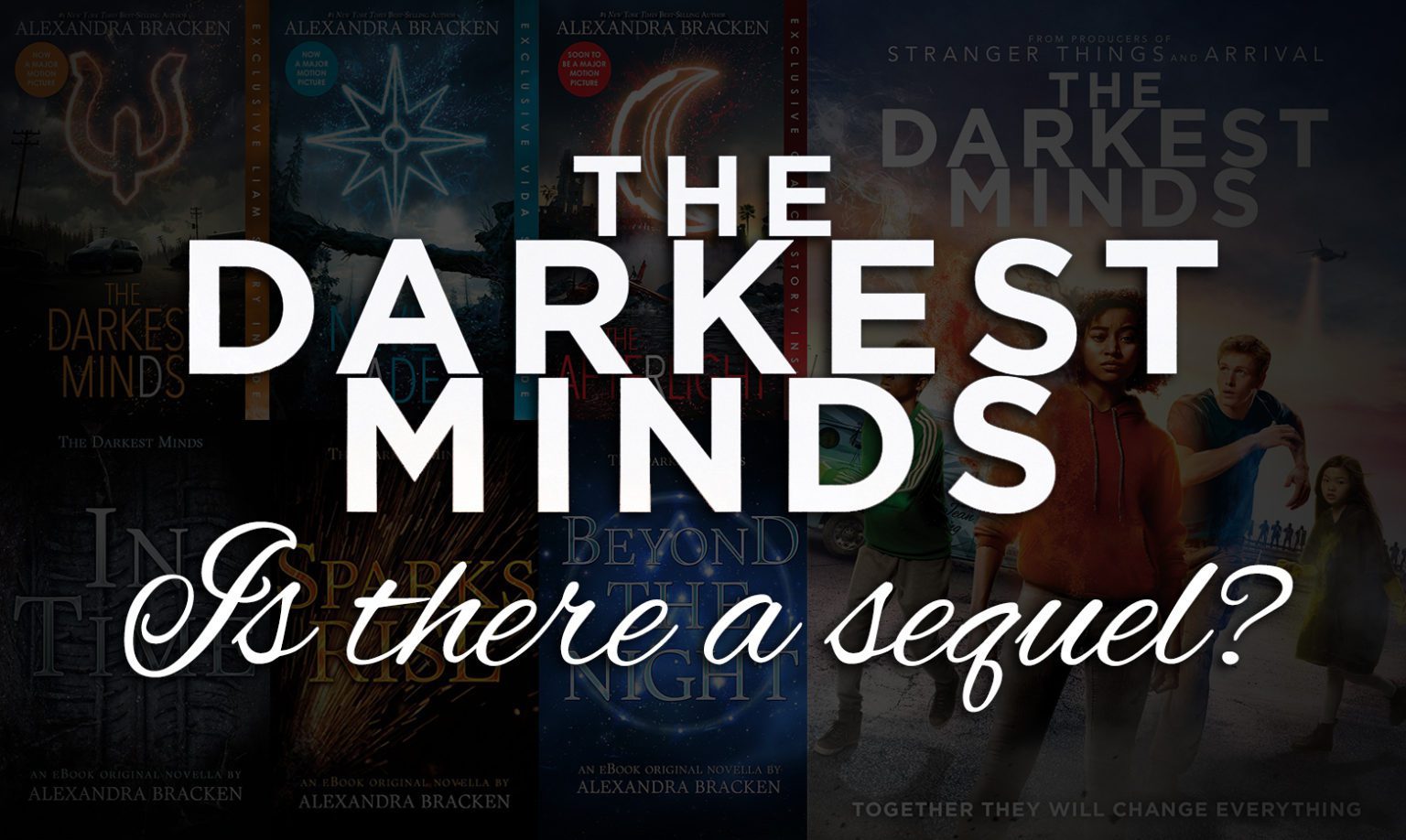The Darkest Minds 2 [Will There Be A Sequel?]