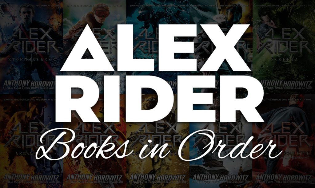 Alex Rider Books in Order Guide 13+ Books]