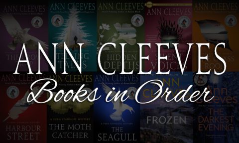 Ann Cleeves Books in Order [Complete Guide 40+ Books]