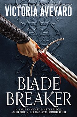 Blade-Breaker-by-Victoria-Aveyard