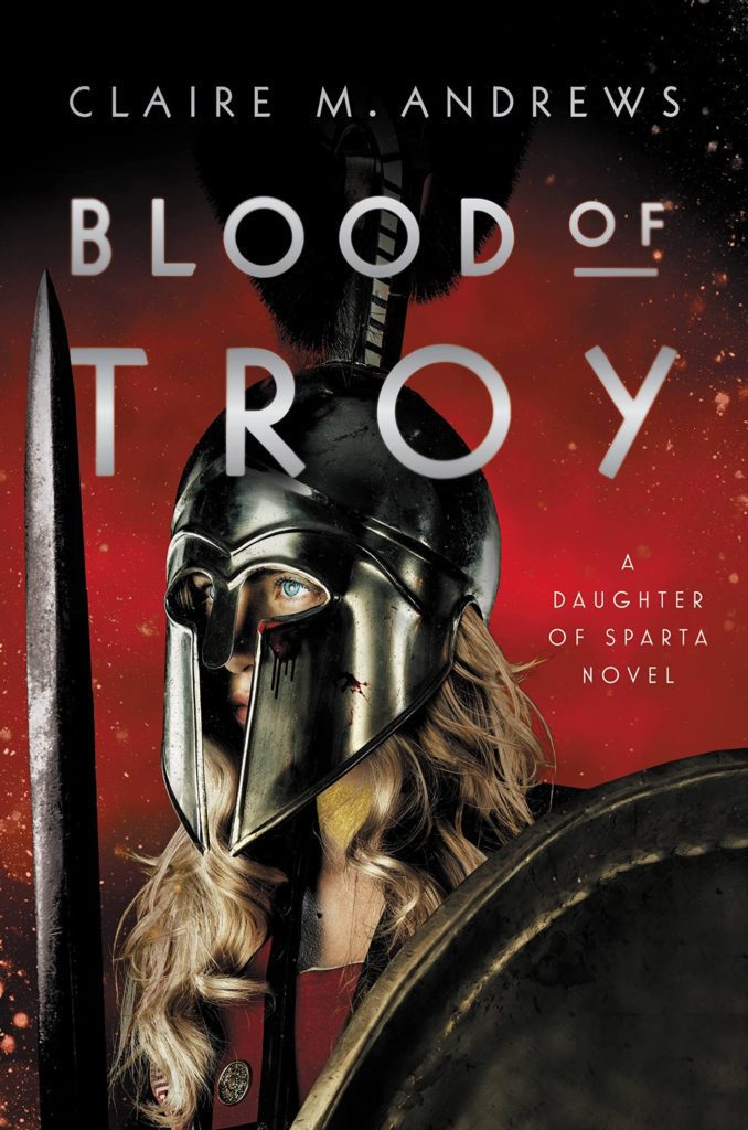 Blood of Troy Claire M Andrews