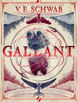 Gallant by VE Schwab