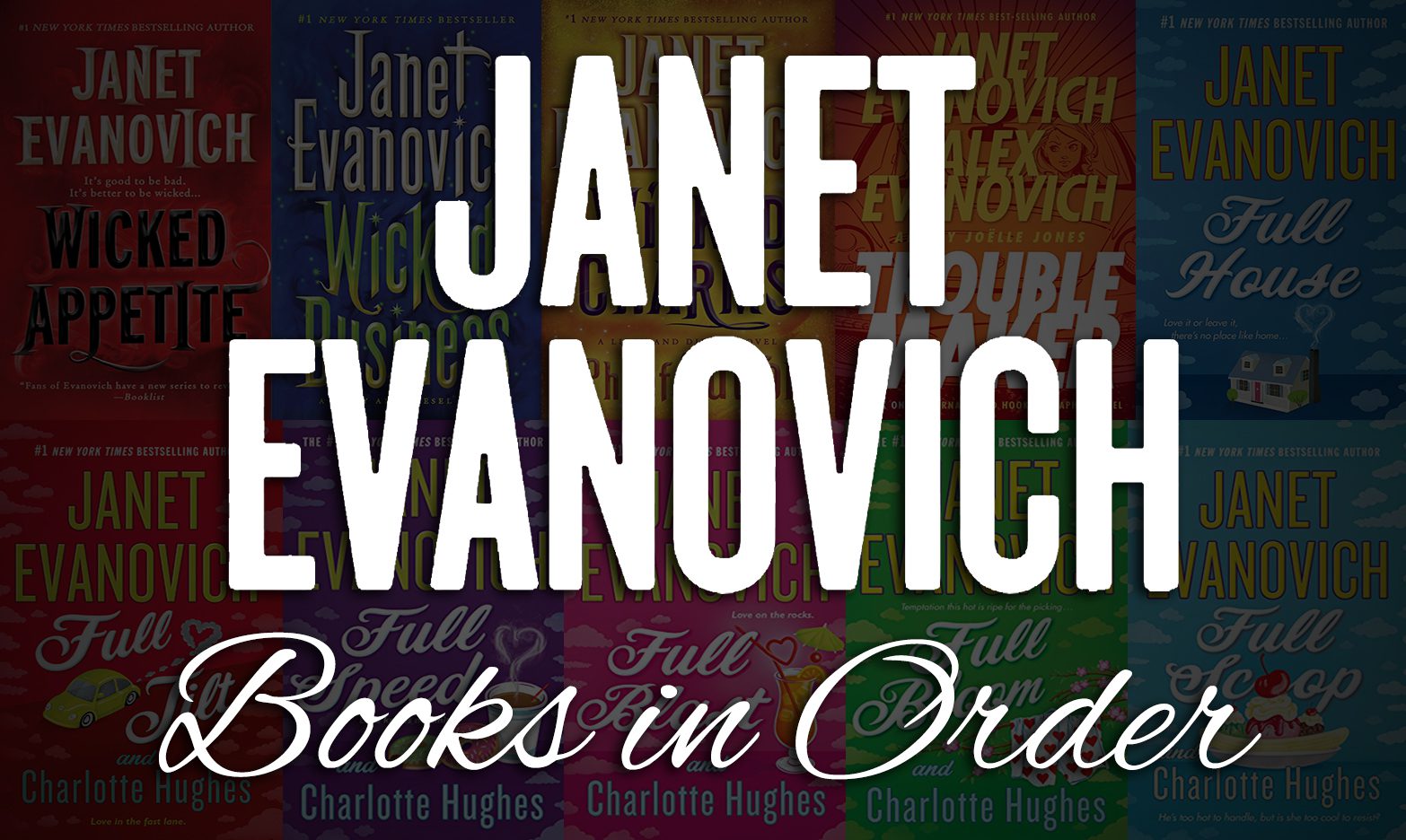 All 75+ Evanovich Books in Order Ultimate Guide