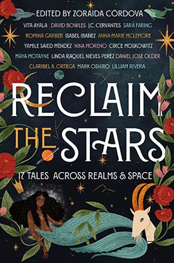 Reclaim the Stars by Zoraida Cordova