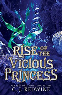 Rise of the Vicious Princess by CJ Redwine