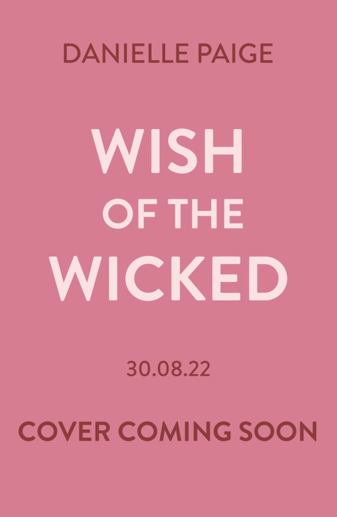 Wish of the Wicked by Danielle Paige