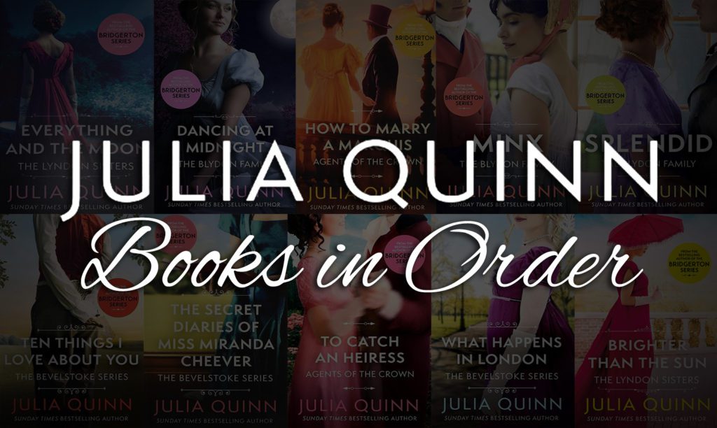 All 30+ Julia Quinn Books in Order | Ultimate Guide