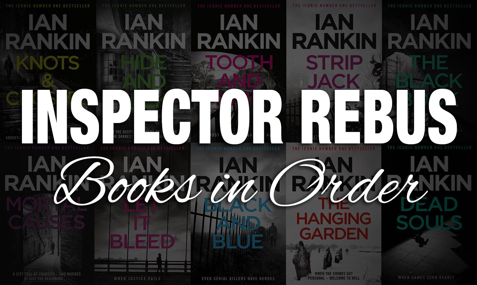 All 25+ Inspector Rebus Books in Order by Ian Rankin