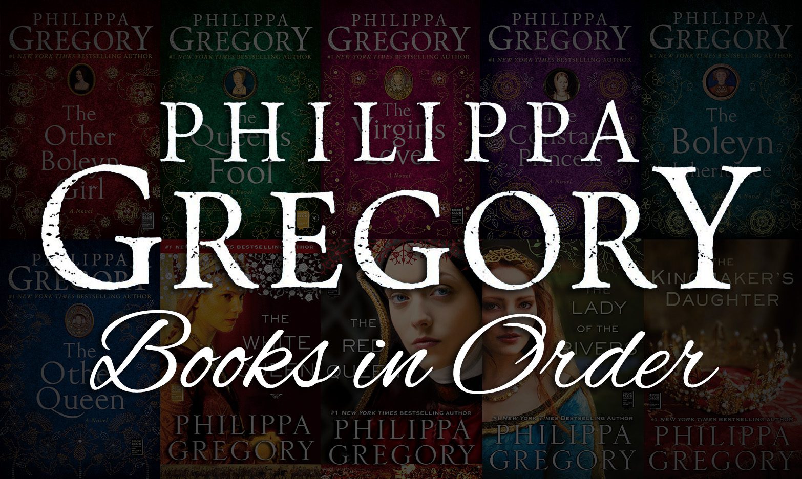 Philippa Gregory Books in Order [Complete Guide 40+ Books]