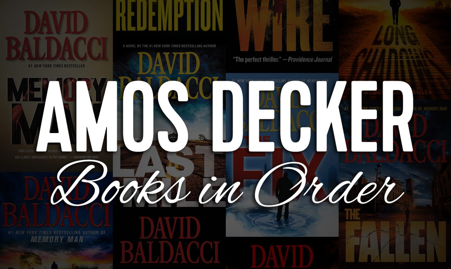All 7 Amos Decker Books in Order by David Baldacci
