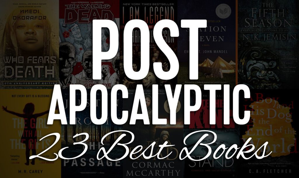 23 Best Post Apocalyptic Books You Need to Read