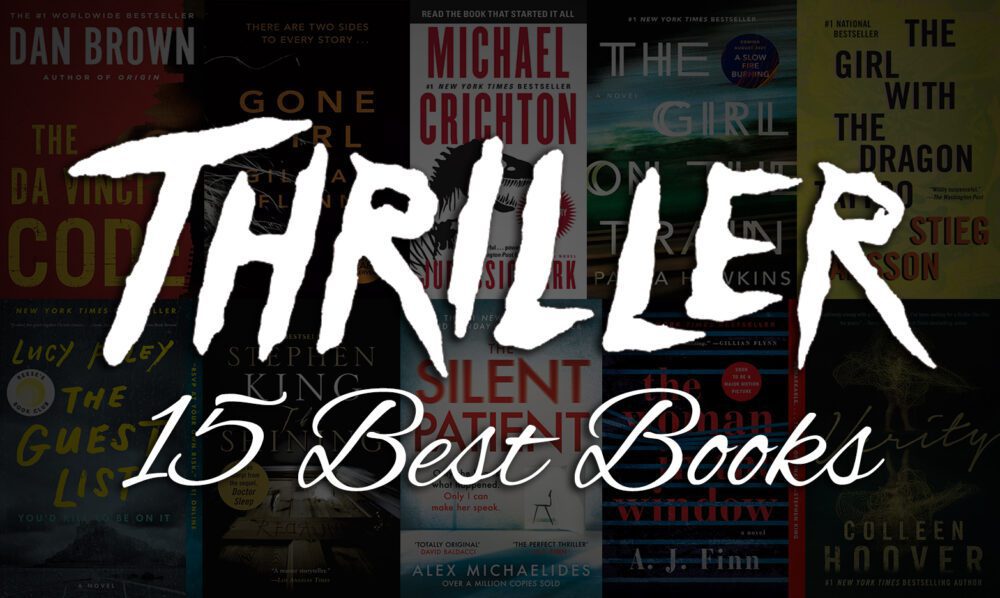 15 Best Thriller Books You Need to Read Right Now
