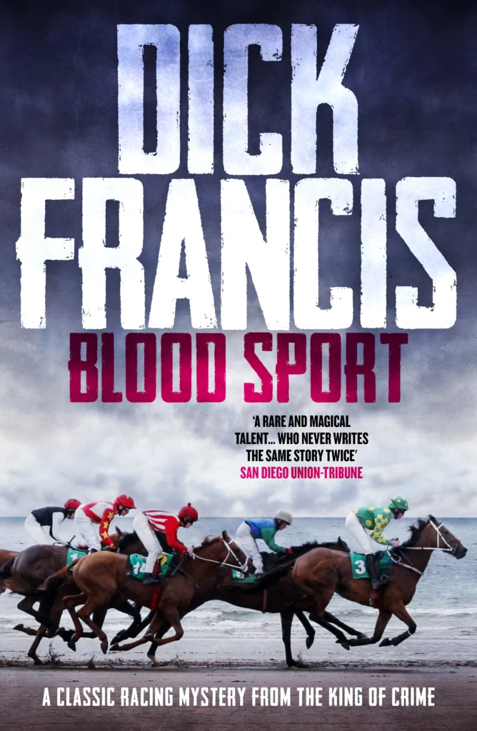 Blood Sport Dick Francis Books in Order