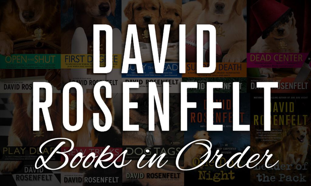 David Rosenfelt Books in Order Guide 40+ Books]