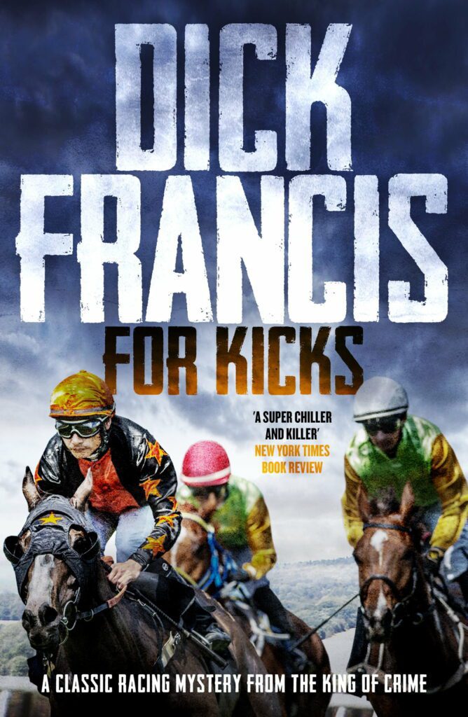 For Kicks Dick Francis