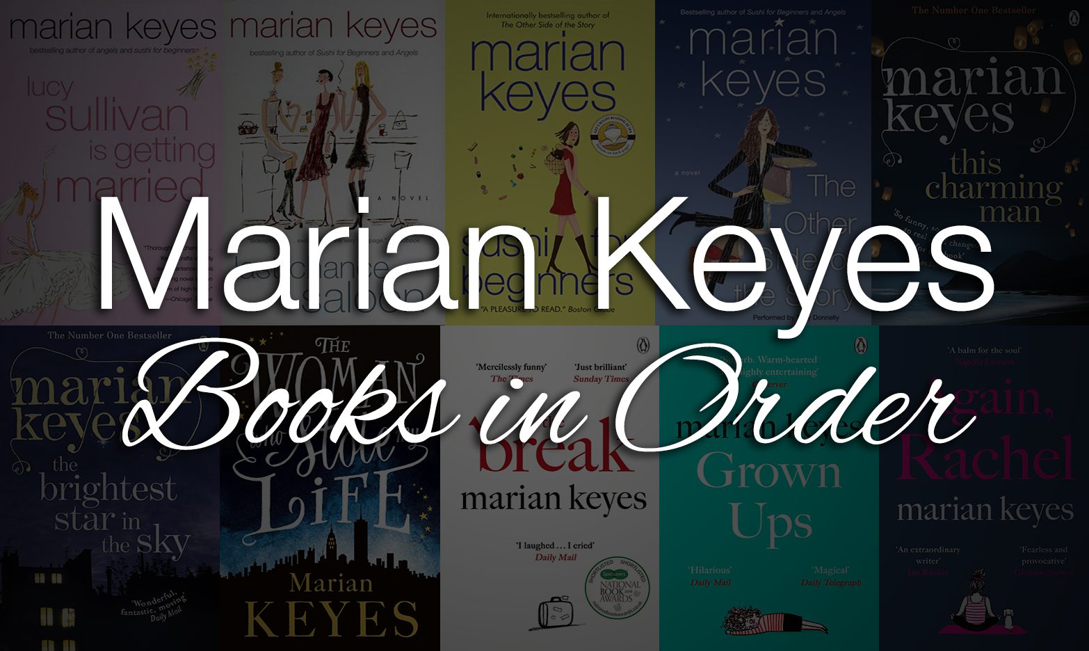 All 25+ Marian Keyes Books in Order [Ultimate Guide]