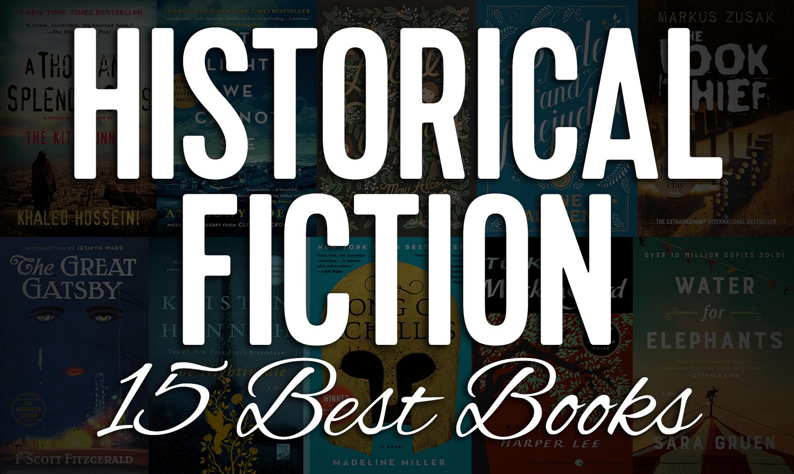 15 Best Historical Fiction Books You Need to Read