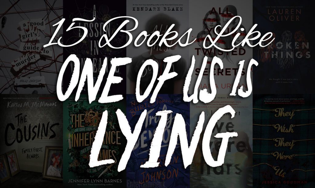15 Books like One of Us Is Lying by Karen McManus to Read Next