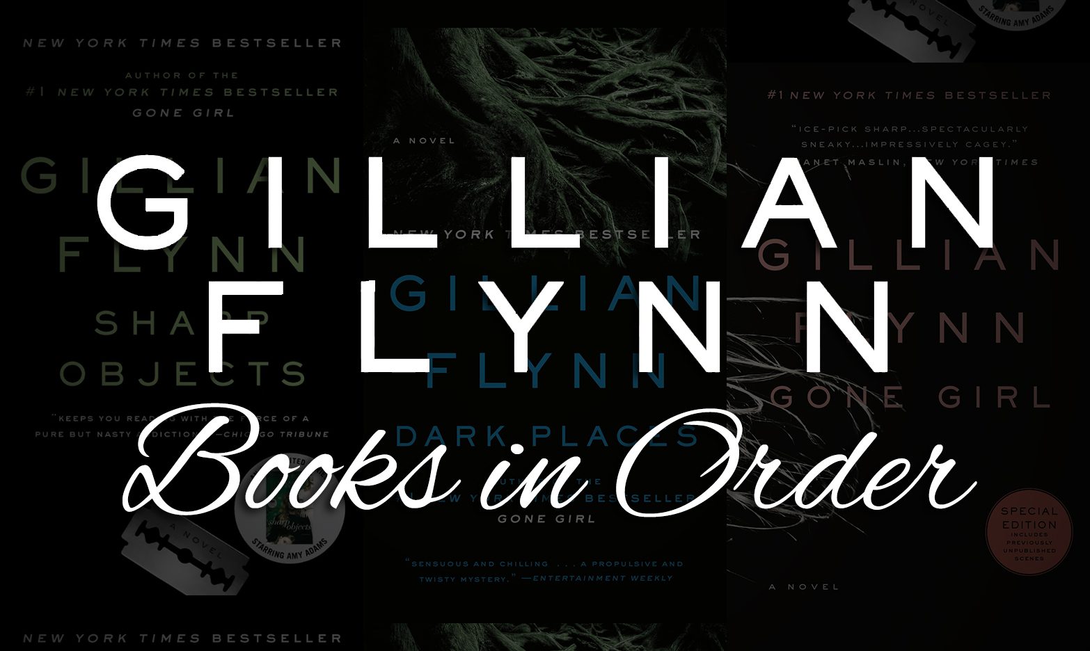 All 5 Gillian Flynn Books in Order | Everything You Need to Know