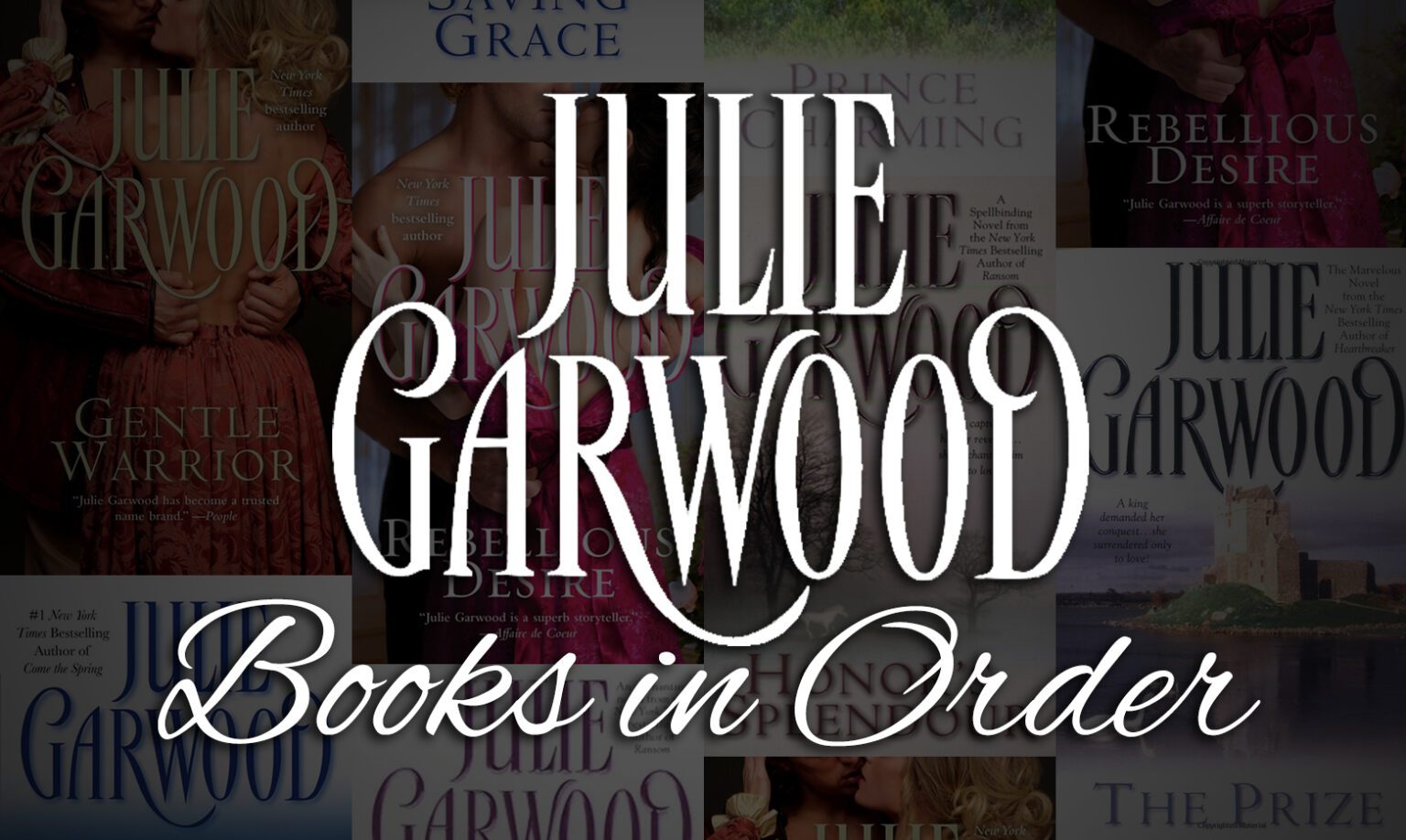 All 35+ Julie Garwood Books in Order [Ultimate Guide]