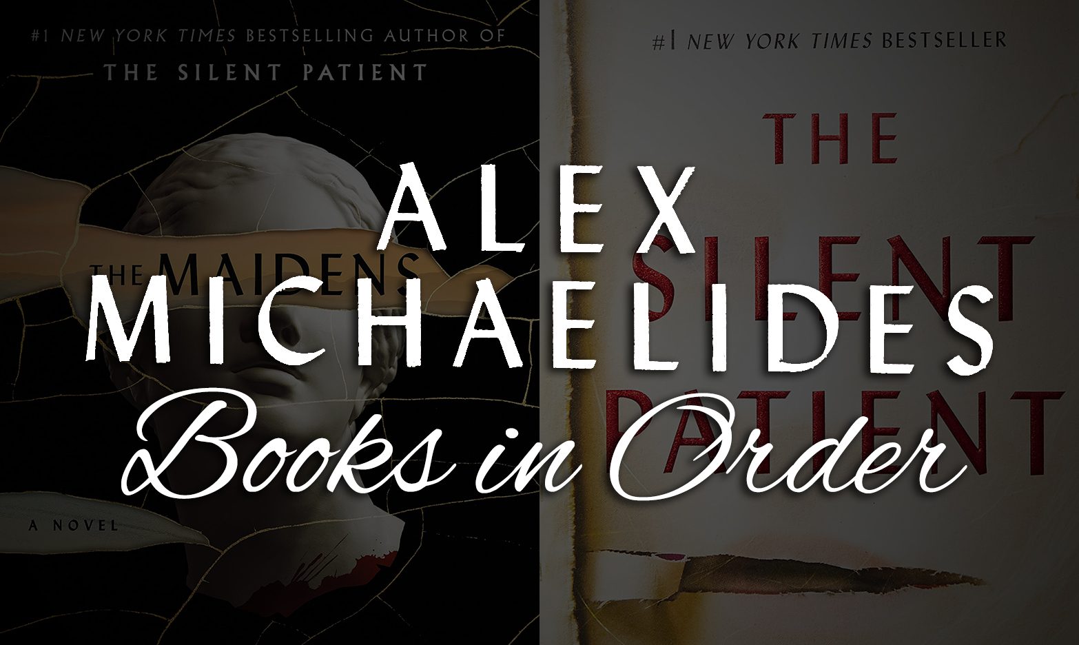 Everything You Need to Know About the Alex Michaelides Books