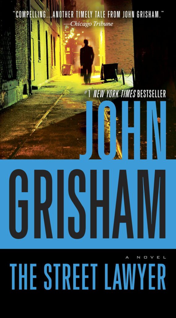 The Street Lawyer John Grisham
