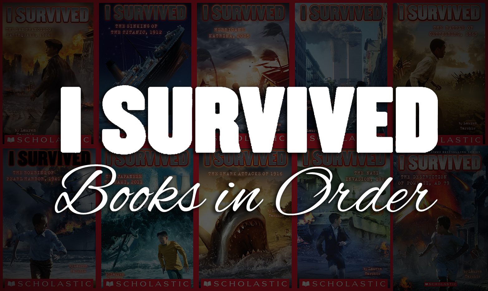 All 20+ I Survived Books in Order [Ultimate Guide]