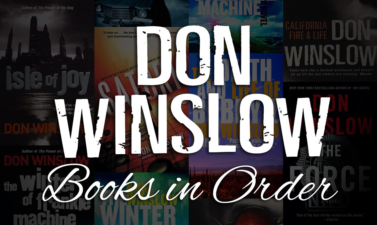 All 30+ Don Winslow Books in Order [Ultimate Guide]