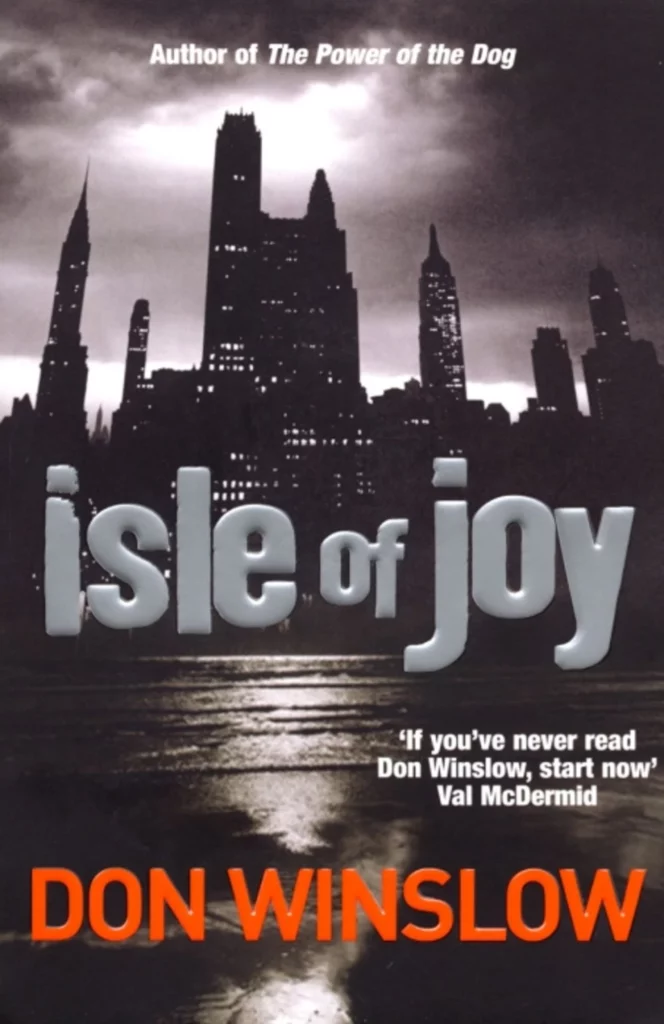 Isle of Joy Don Winslow Books in Order