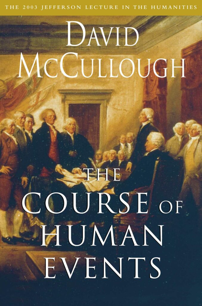 The Course of Human Events David McCullough