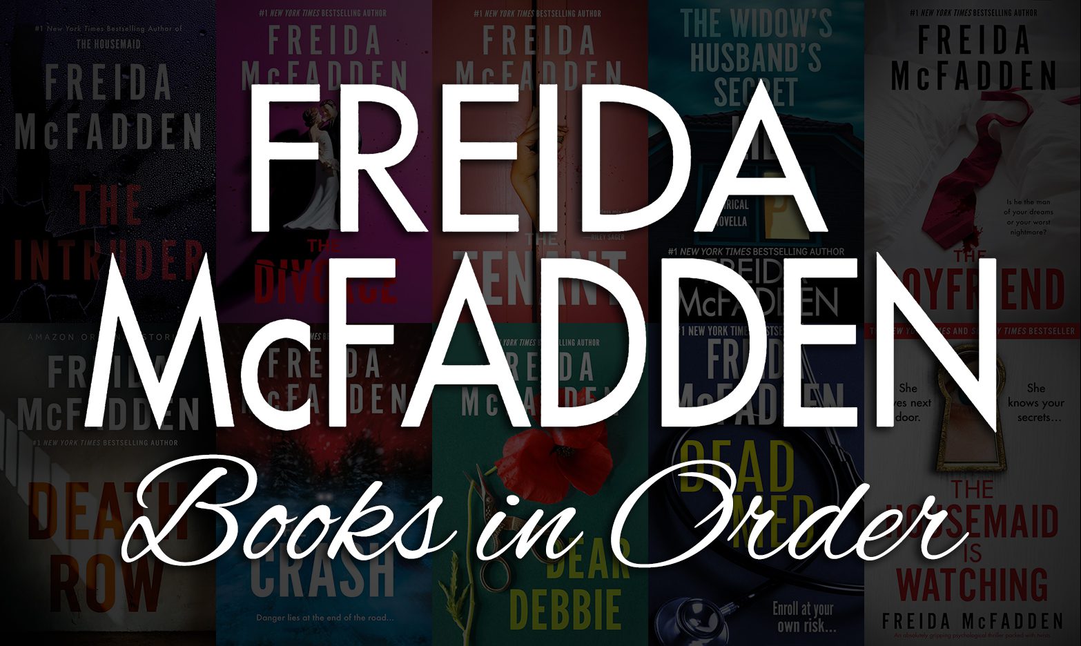 Freida McFadden Books in Order: Complete List of All Books