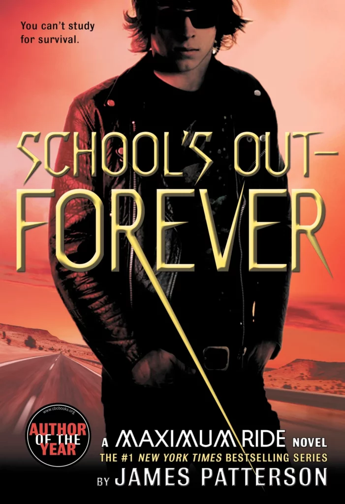 Schools Out Forever James Patterson