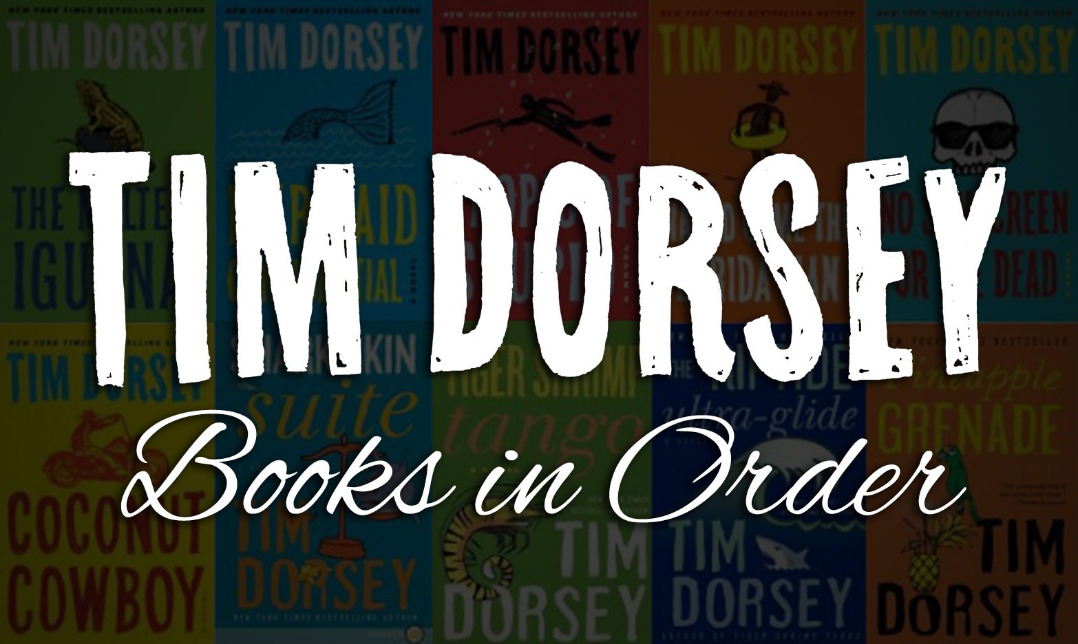 2 Ways to Read Tim Dorsey Books in Order