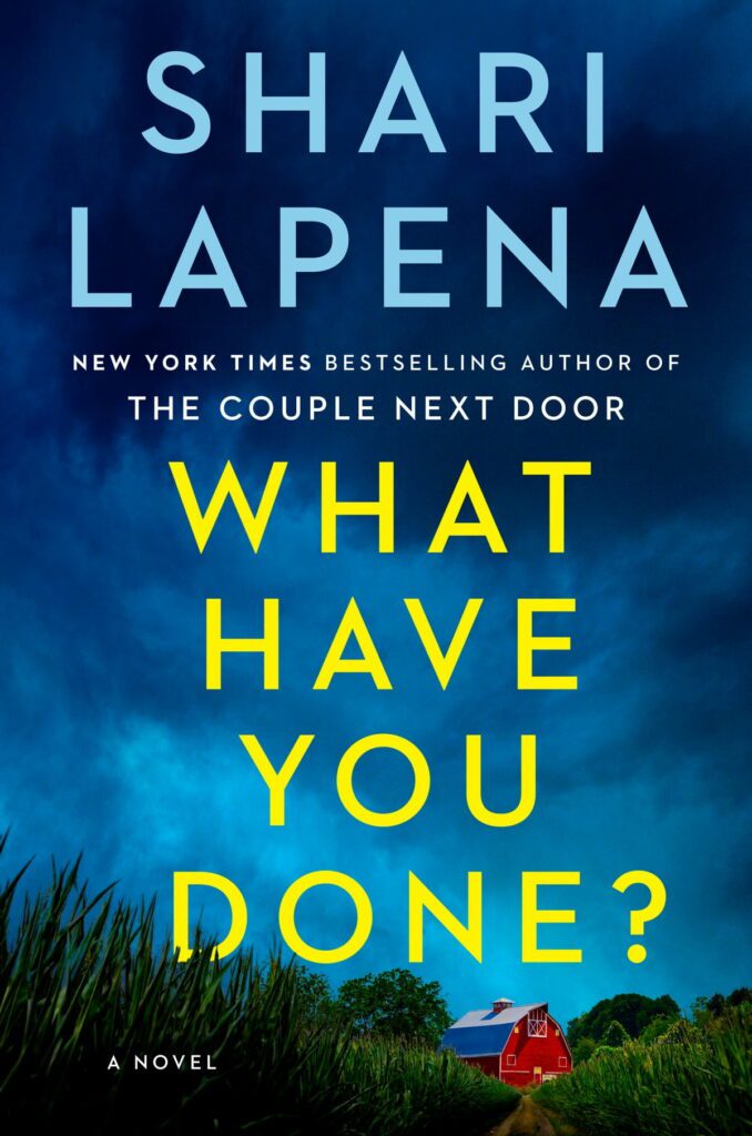 What Have You Done Shari Lapena Books in Order