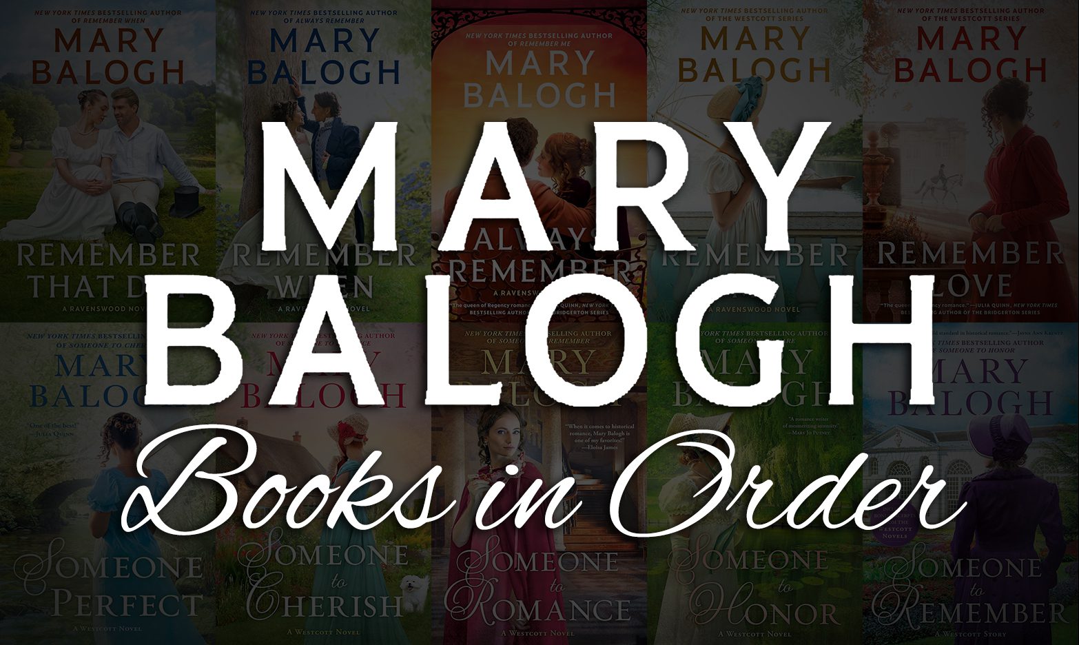 All 100+ Mary Balogh Books in Order [Ultimate Guide]