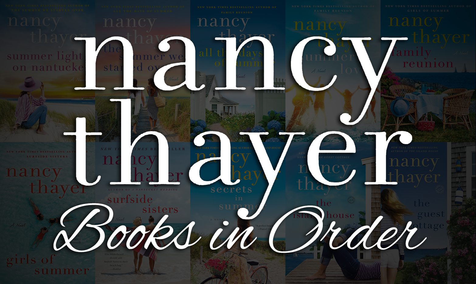 All 35+ Nancy Thayer Books in Order [Ultimate Guide]