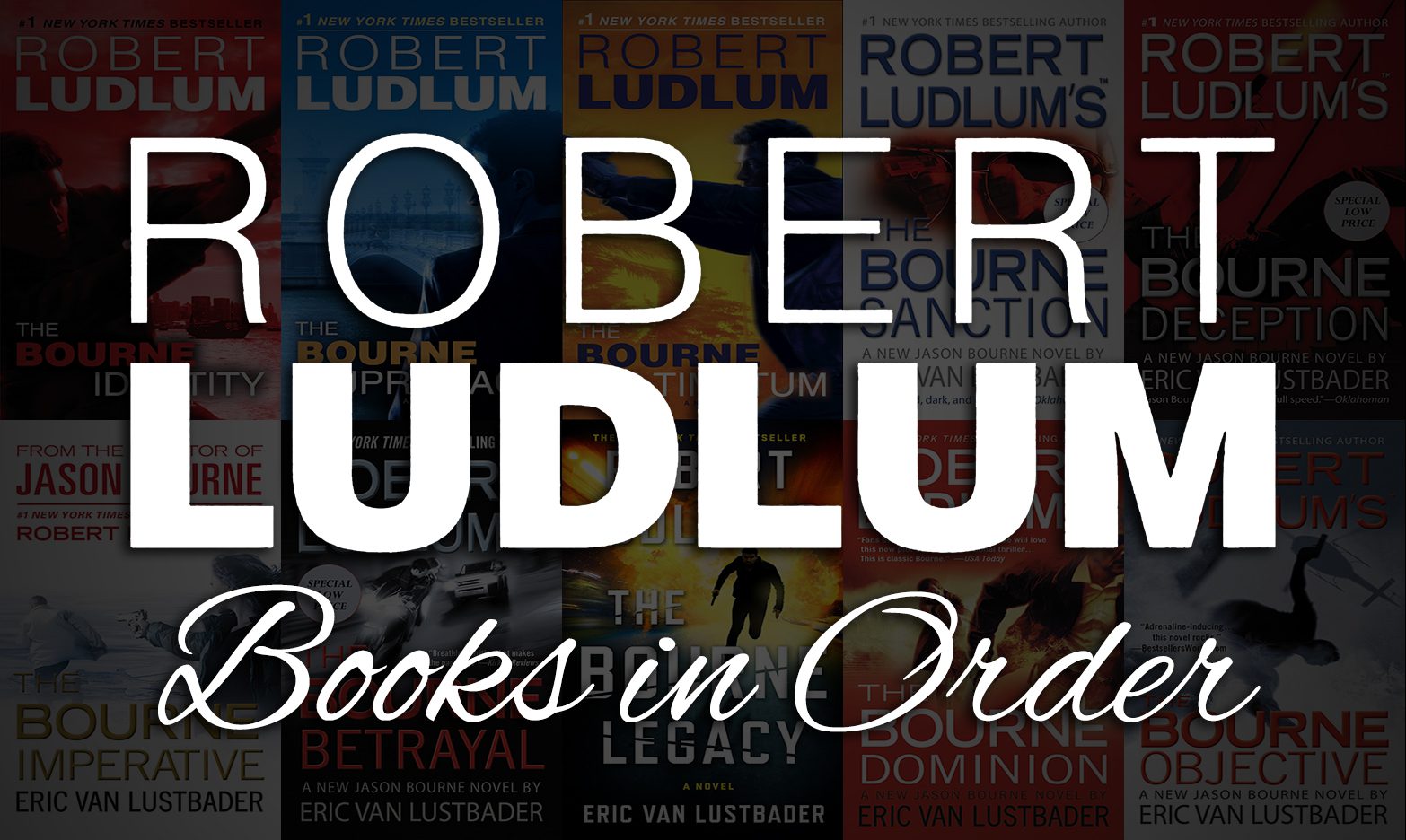 Robert Ludlum Books in Order: The Full Ludlum Universe