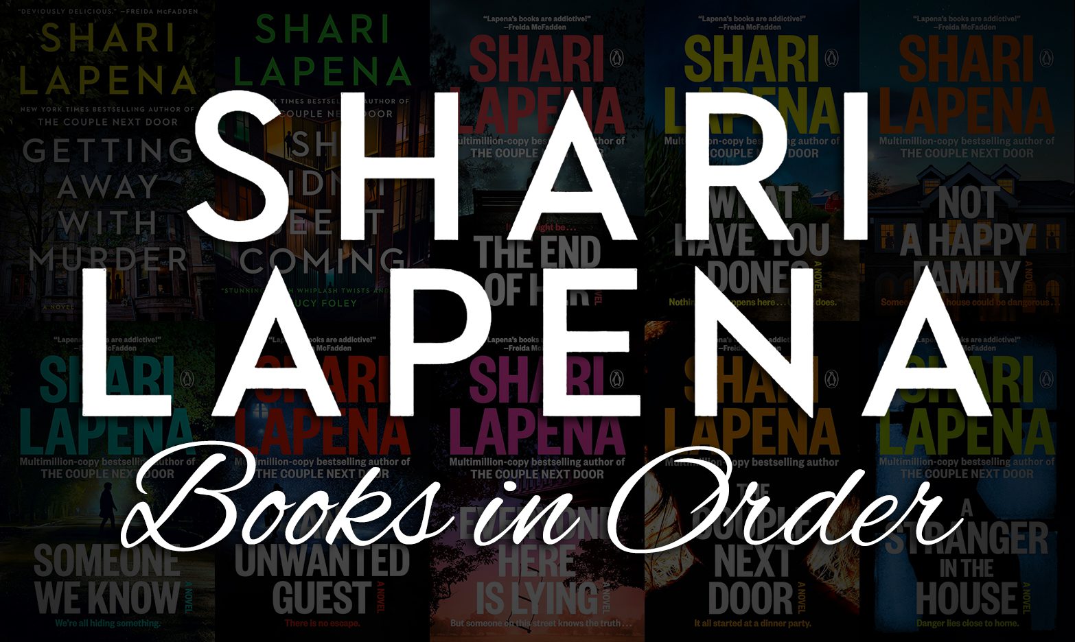 All 10 Shari Lapena Books in Order [Ultimate Guide]