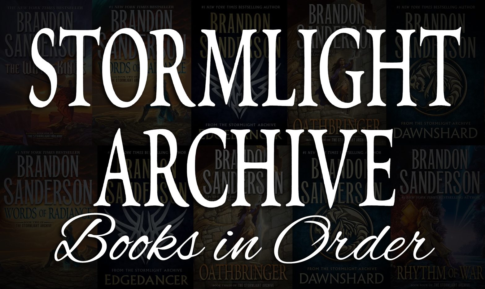 Stormlight Archive Books in Order: Where to Start